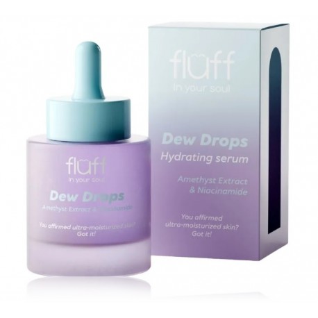 Fluff In Your Soul Dew Drops Hydrating Serum niisutav näoseerum